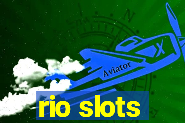 rio slots